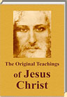 The Original Teachings of Jesus Christ