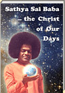 Sathya Sai Baba  the Christ of Our Days