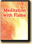 Meditation with Flame